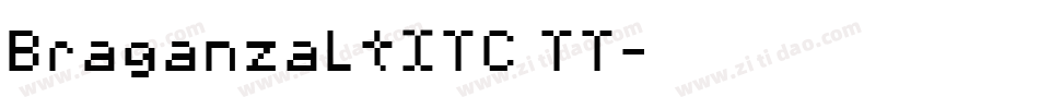 BraganzaLtITC TT字体转换